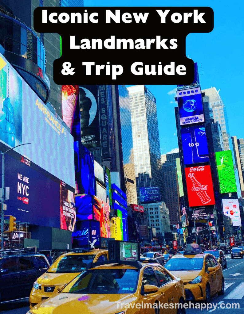 Times Square Iconic NYC Landmarks you don't want to miss trip guide free itinerary