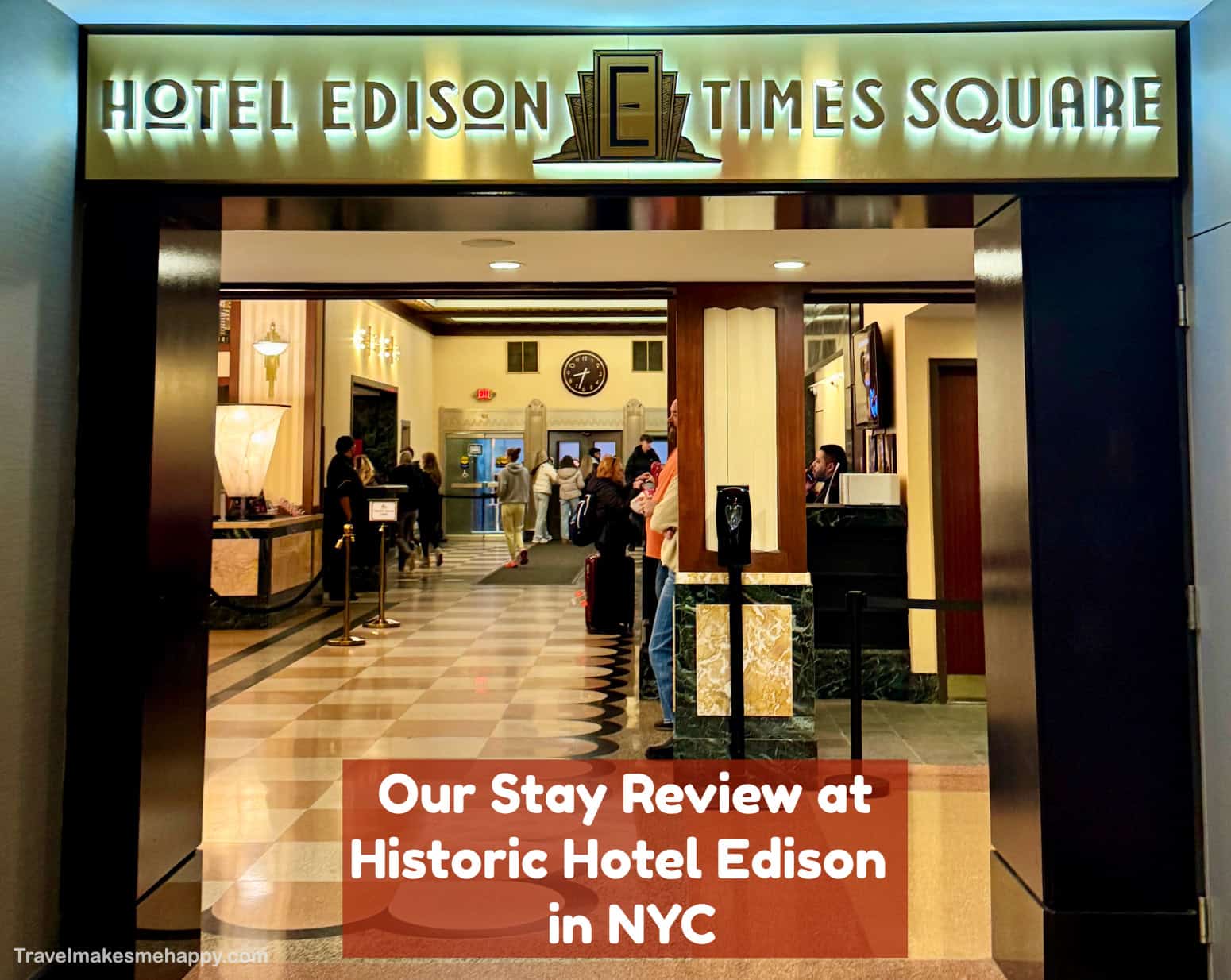 Hotel Edison lobby historic art deco in New York City review