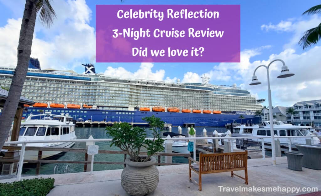Celebrity Reflection 3-Day Key West, Nassau Cruise Review